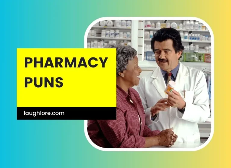 121 Pharmacy Puns