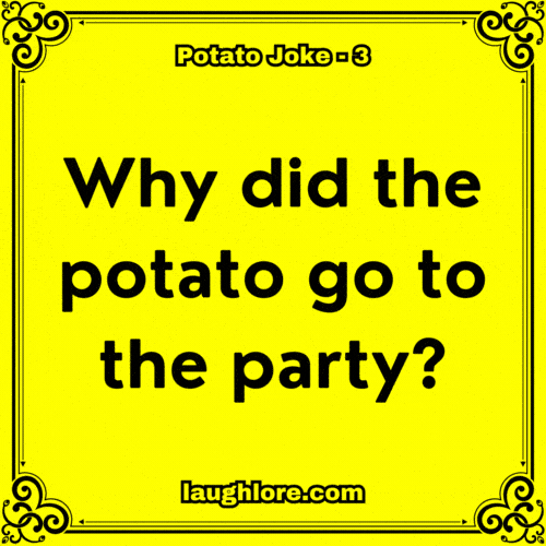 Potato Joke 3
