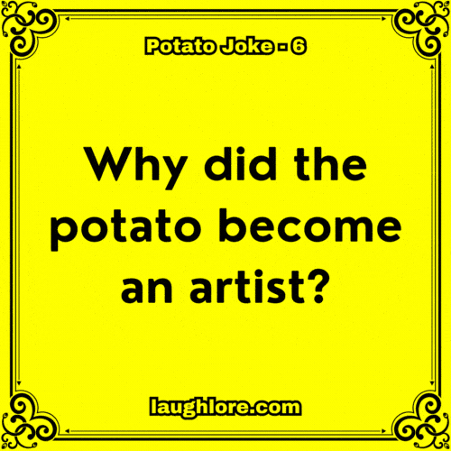 Potato Joke 6
