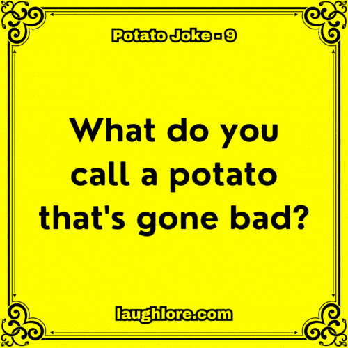 Potato Joke 9
