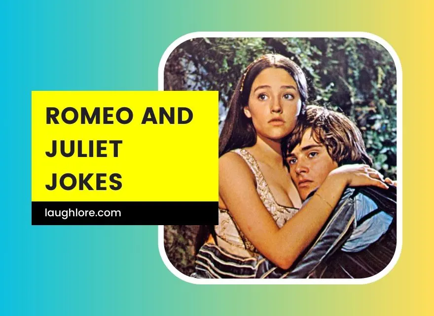 Romeo and Juliet Jokes