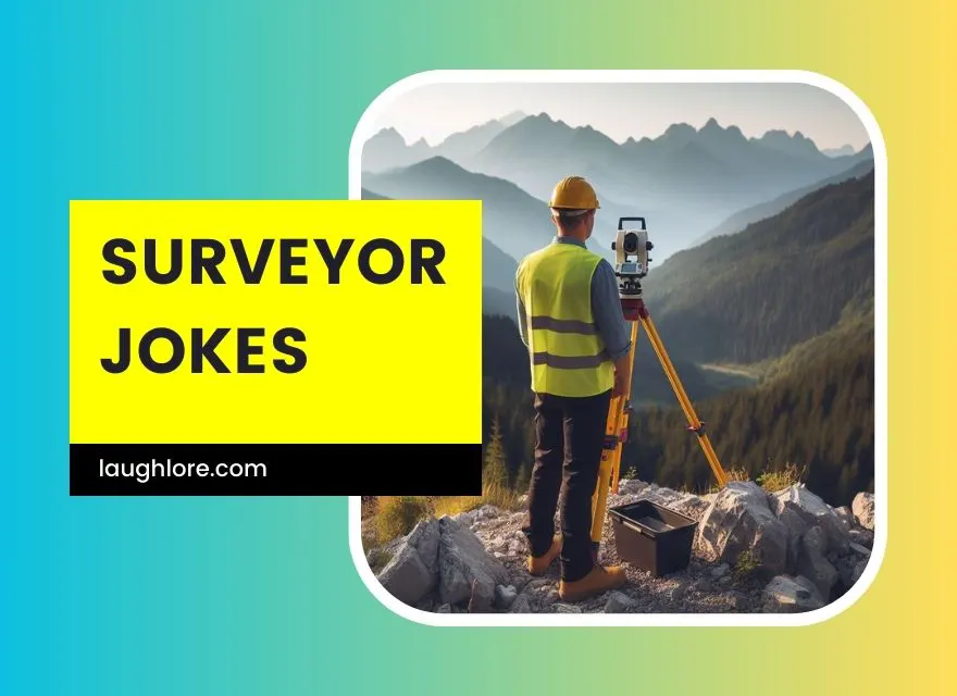 Surveyor Jokes