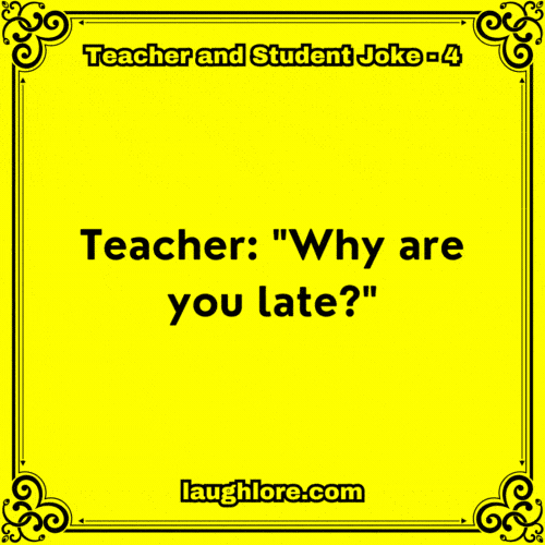 Teacher and Student Joke 4