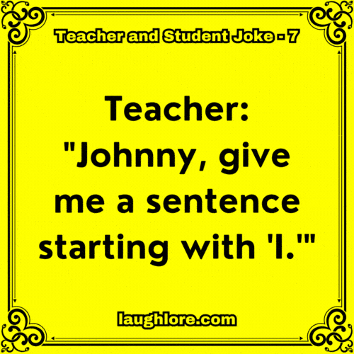 Teacher and Student Joke 7
