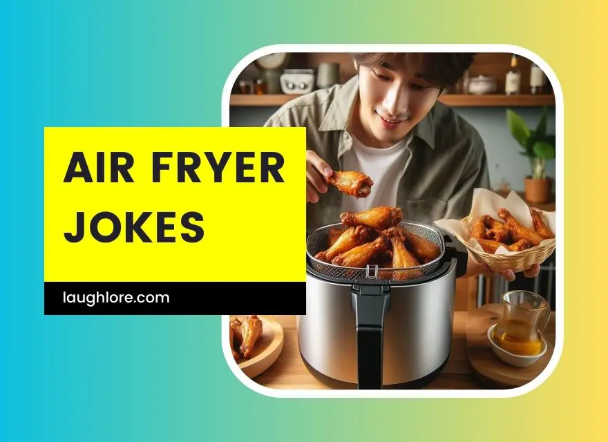 Air Fryer Jokes