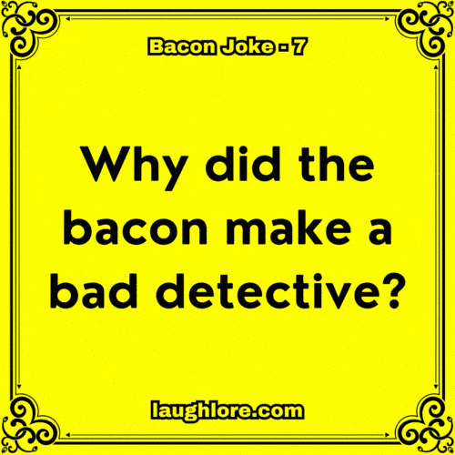 Bacon Joke 7