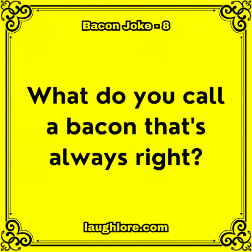 Bacon Joke 8