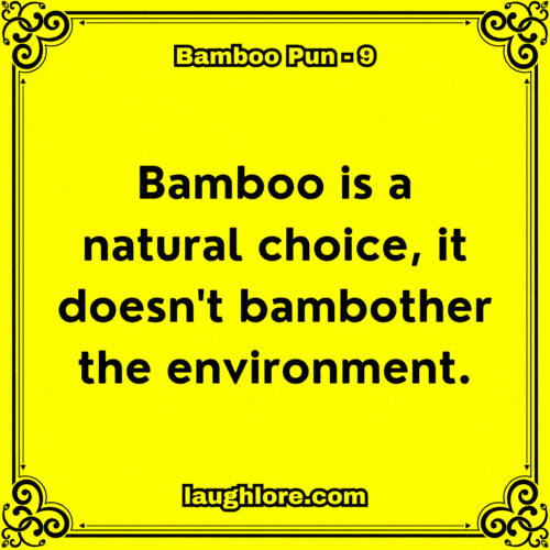 Bamboo Pun 9