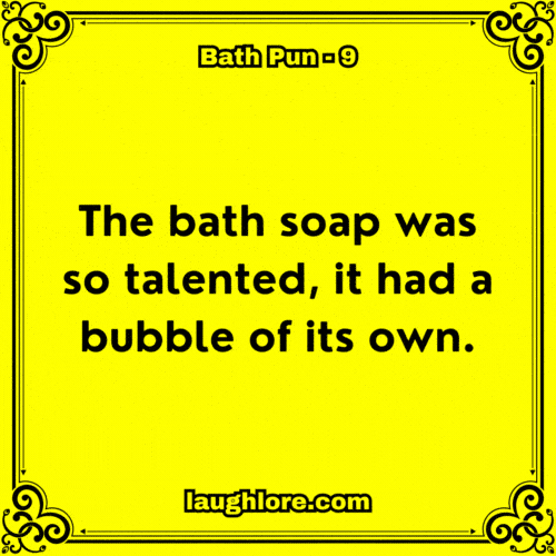 Bath Pun 9