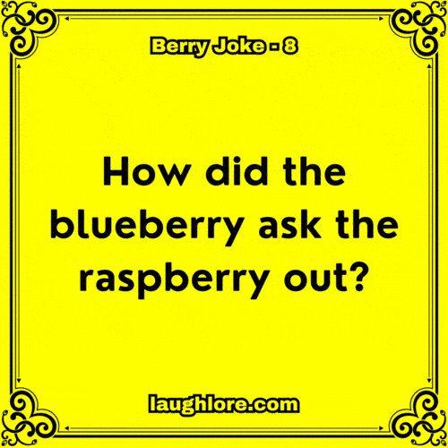 Berry Joke 8