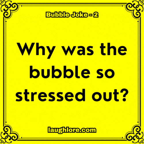 Bubble Joke 2