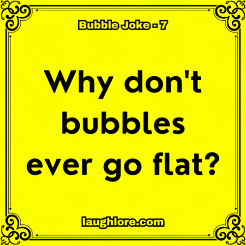 Bubble Joke 7