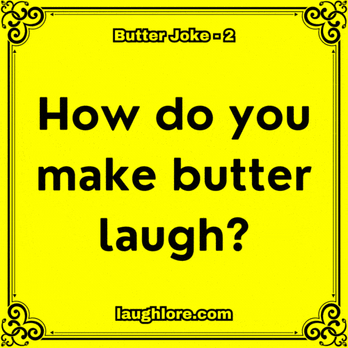 Butter Joke 2