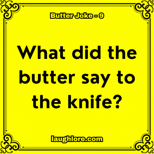 Butter Joke 9