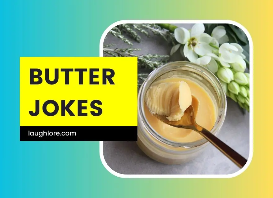 Butter Jokes