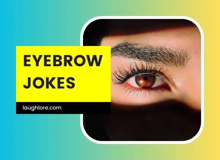 150 Eyebrow Jokes