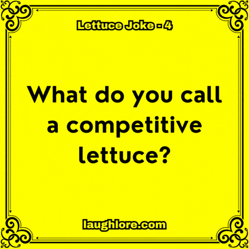 Lettuce Joke 4