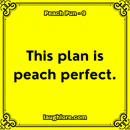 Peach Pun 9