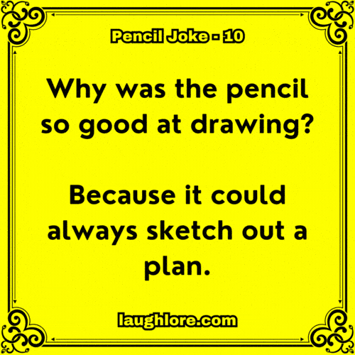 Pencil Joke 10