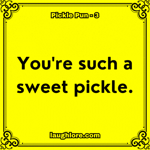 Pickle Pun 3