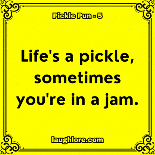 Pickle Pun 5