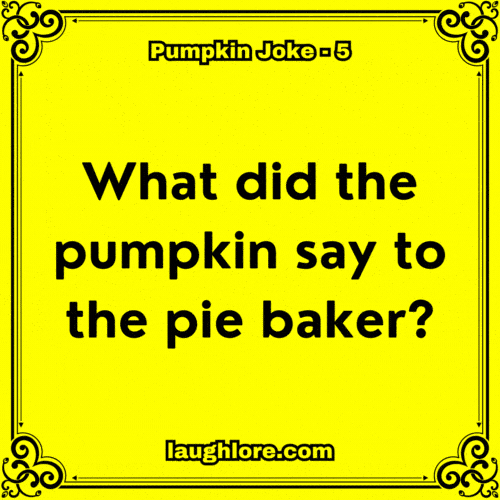 Pumpkin Joke 5