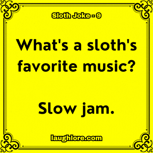 Sloth Joke 9