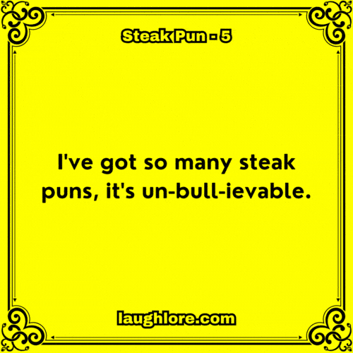Steak Pun 5