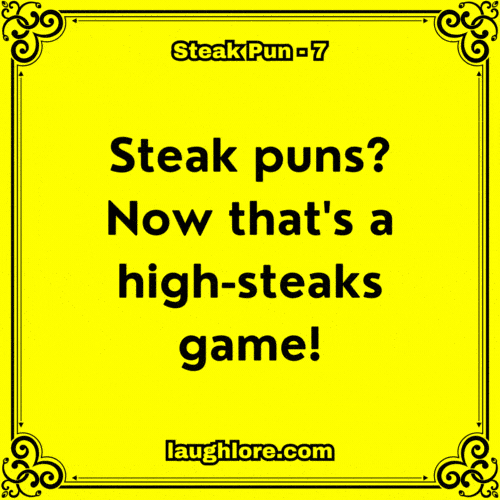 Steak Pun 7