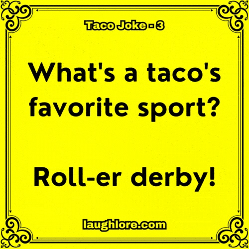 Taco Joke 3