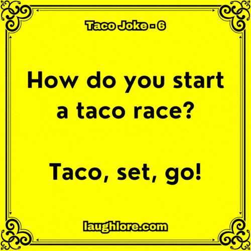 Taco Joke 6