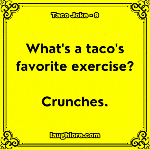 Taco Joke 9