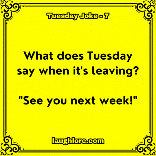 Tuesday Joke 7