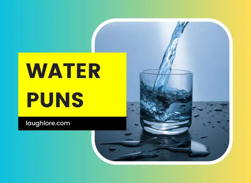 Water Puns