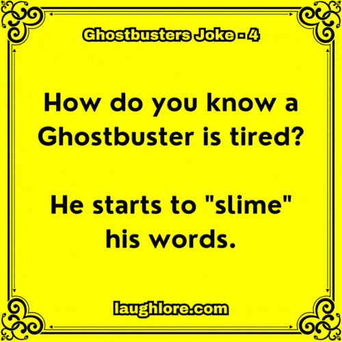 Ghostbusters Joke 4