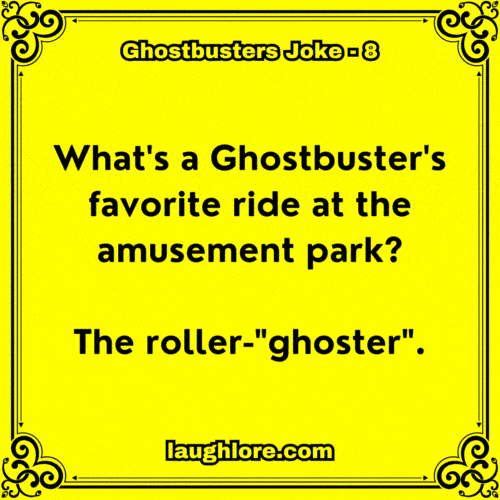 Ghostbusters Joke 8