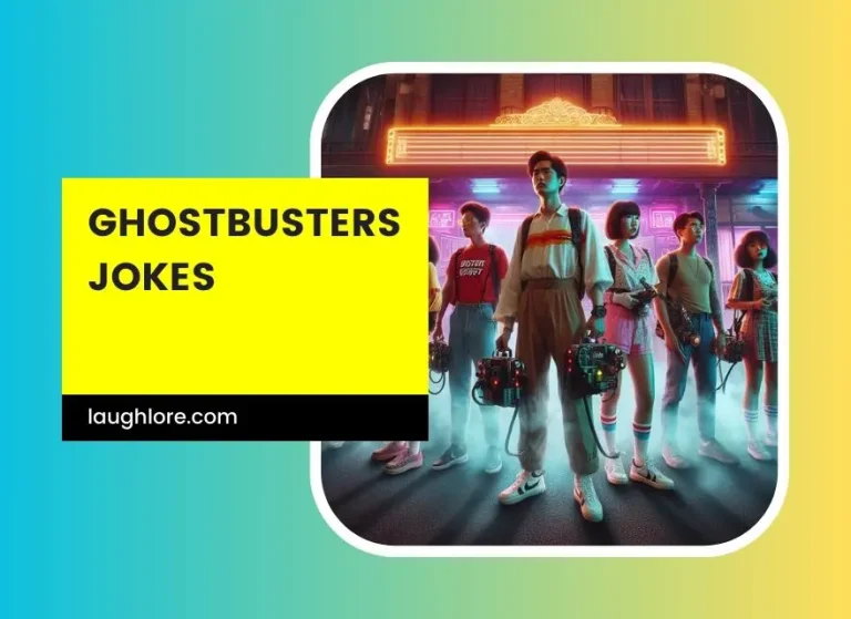150 Ghostbusters Jokes
