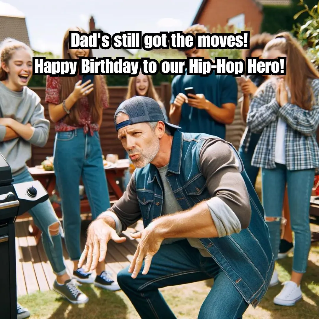 Happy Birthday Dad Funny Meme Dad's Rap Debut