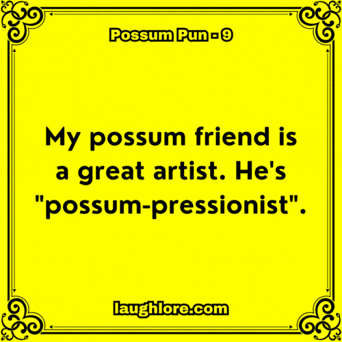 Possum Pun 9